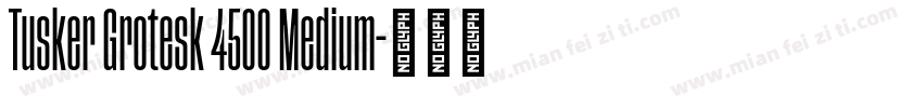 Tusker Grotesk 4500 Medium字体转换